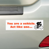 Je bent een voertuig. Doe als één... Bumpersticker (Op auto)