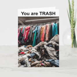 Je bent een vuilnisbak. kaart
