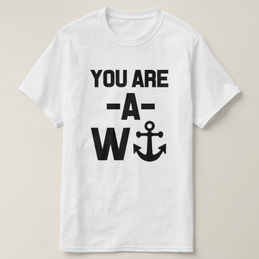 Je bent een Wanker grappig shirt (Design voorkant)
