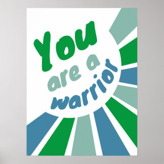 Je bent een Warrior Positive poster
