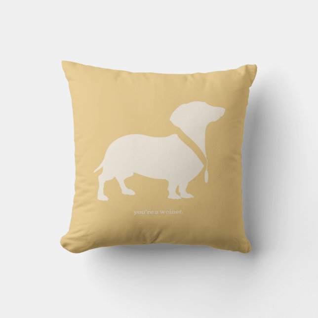 Je bent een Weiner Kussen (Voorkant)