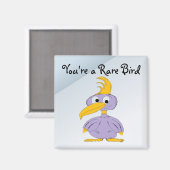 Je bent een zeldzame vogel - Cartoon vogel Magneet (Voorkant / Achterkant)