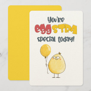 Je bent Eggstra Special vandaag! Een krakende leuk Kaart