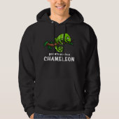 Je bent er een in een Chameleon Funny Lizard Hoodie (Voorkant)