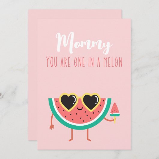 je bent er een in een meloenslepper moederdag feestdagenkaart (Voorkant / Achterkant)