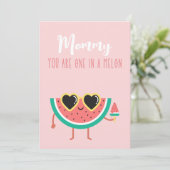 je bent er een in een meloenslepper moederdag feestdagenkaart (Staand voorkant)