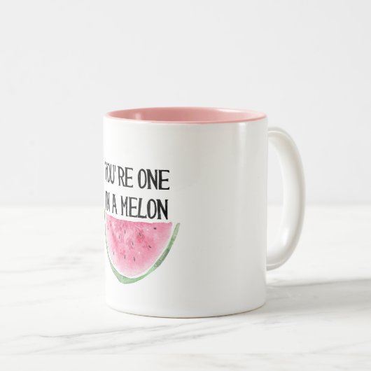 Je bent er één in een Melon mok (Voorkant rechts)