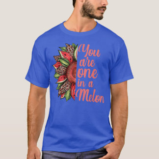Je bent er één in een Melon Watermeloen Zonnebloem T-shirt