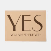 Je bent "er nog" Doormat Deurmat (Voorkant)