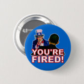 Je bent Fired. Anti-Obama-ontwerp Ronde Button 5,7 Cm (Voorkant /achterkant)