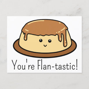 Je bent Flan-tastic Food Pun Feestdagenkaart