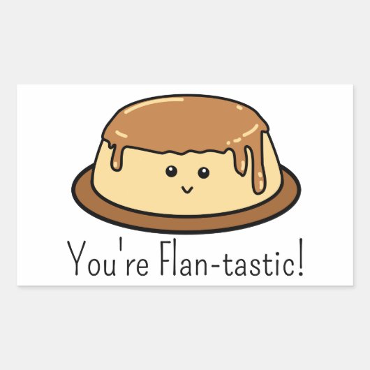 Je bent Flan-tastic Food Pun Rechthoekige Sticker (Voorkant)