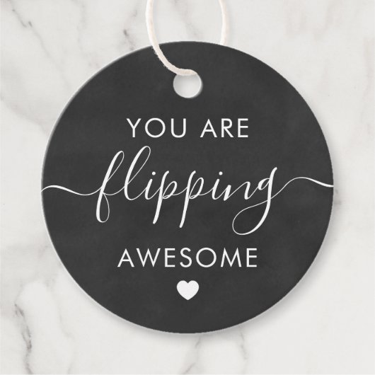 Je bent Flipping Geweldige Gift Label, Chalkboard Bedankjes Labels (Voorkant)