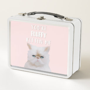 Je bent Fluffy Kitten me Quote Funny White Pink Ca