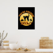 Je bent Freakin' Meowt Halloween Poster (Keuken)
