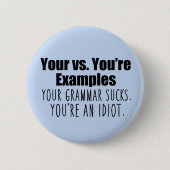 Je bent Funny Grammar Ronde Button 5,7 Cm (Voorkant)