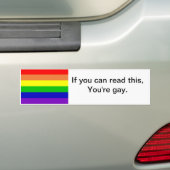 Je bent Gay Bumpersticker (Op auto)