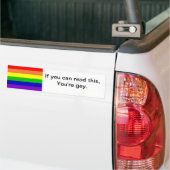 Je bent Gay Bumpersticker (Op Truck)