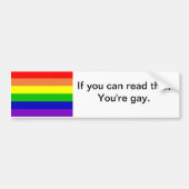 Je bent Gay Bumpersticker (Voorkant)