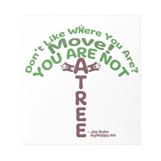 Je bent geen boom! - Jim Rohn Notitieblok (Voorkant)