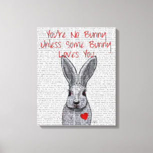 Je bent geen Bunny Canvas Afdruk