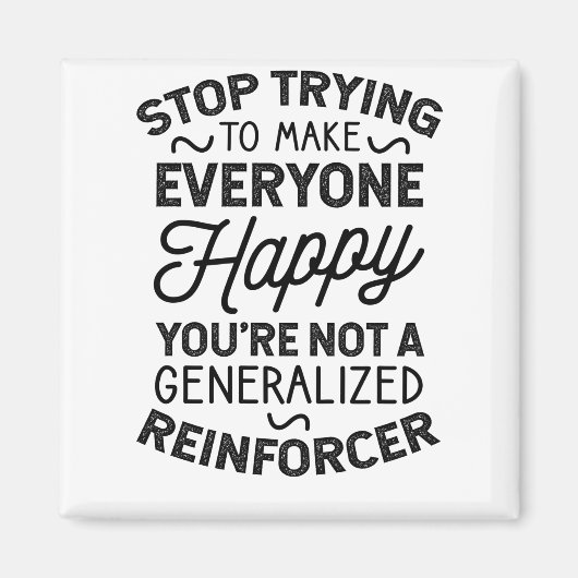 Je bent geen gegeneraliseerde herkenner magneet (Voorkant)