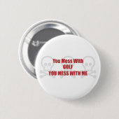 Je bent gek op Golf... Ronde Button 5,7 Cm (Voorkant /achterkant)