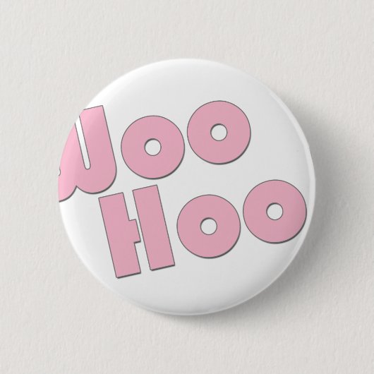 Je bent gek! WooHoo! Ronde Button 5,7 Cm (Voorkant)