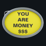 Je bent geld Inspirerend Gesp<br><div class="desc">You Are Money Inspirerend Belt buckle ontworpen door Nisha Prabhu. Goudgele achtergrond met zwarte vetgedrukte tekst ''YOU ARE MONEY'' met dollartekens. Je bent geld, het betekent dat je waardevol bent, belangrijk, rijk, je hebt iets in je dat groter is dan geld. Perfecte inspirerend motivatie geschenken ideeën voor elke gelegenheid. Wat...</div>