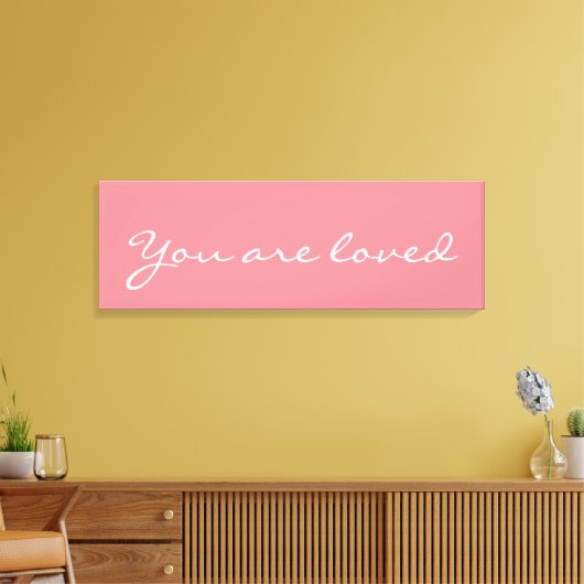 Je bent geliefd, roze Canvas Inspirerend prijsopga (Insitu (Woonkamer))