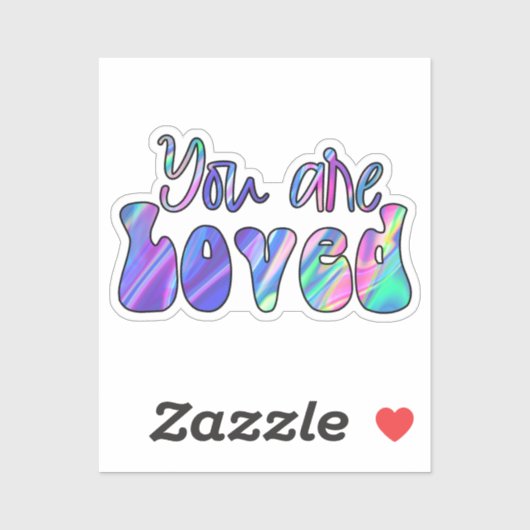 Je bent geliefd sticker (Vel)