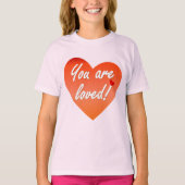 Je bent geliefd t-shirt (Voorkant)