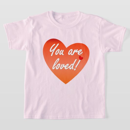 Je bent geliefd t-shirt (Laagn)