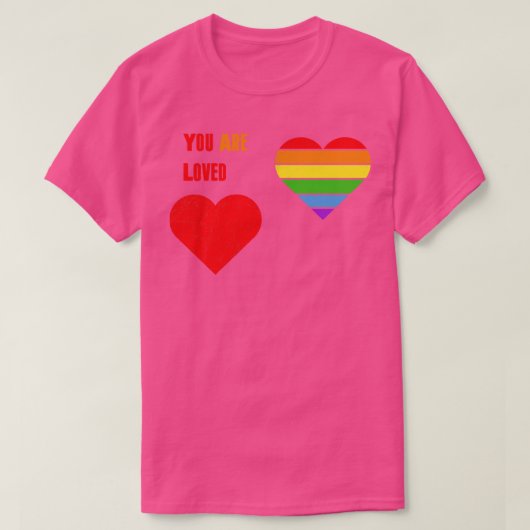 Je bent geliefd Tshirt LGBT Pride LGBTQ Supporter  (Design voorkant)
