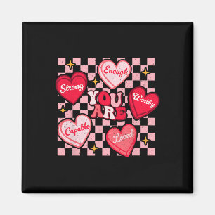 Je Bent Geliefd Waardig Genoeg Candy Heart Leraar Magneet