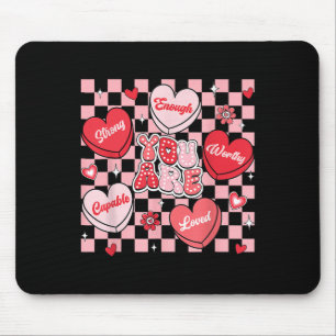 Je Bent Geliefd Waardig Genoeg Candy Heart Leraar  Muismat