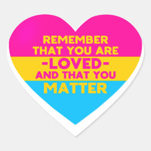 Je bent geliefd You matter (Pansexual vlag hart) Hart Sticker