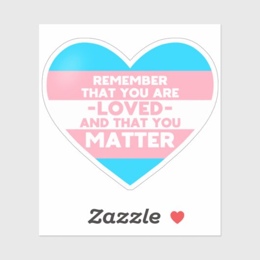 Je bent geliefd You matter (Trans flag hart) Sticker (Vel)