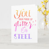 "Je bent gemaakt van glitter en staal" Wenskaart Kaart (Gele Bloem)