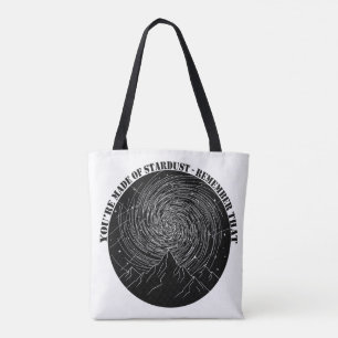 Je Bent Gemaakt van Sterrenstof Onthoud Die Kosmis Tote Bag