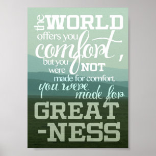 Je bent gemaakt voor een groot Poster