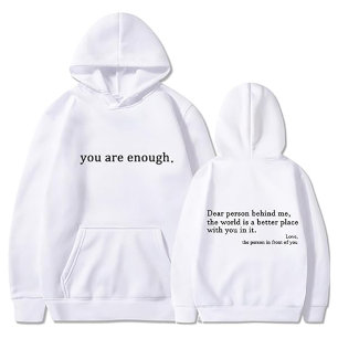Je Bent Genoeg, Beste Persoon Achter Me, vriendeli Hoodie