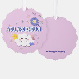 Je bent genoeg geschulpte Ornament - Happy Cloud &