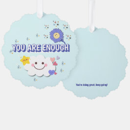 Je bent genoeg geschulpte Ornament - Happy Cloud &