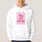 Je bent genoeg hoed hoodie