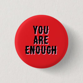 Je Bent Genoeg – Inspirerende Quote Ronde Button 3,2 Cm
