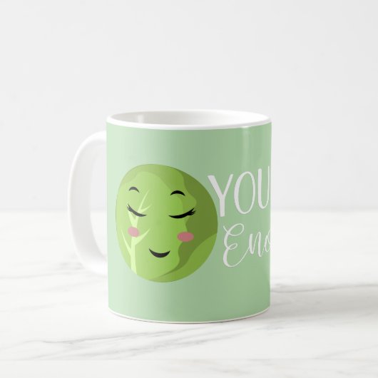 Je bent genoeg koffiemok (Voorkant links)