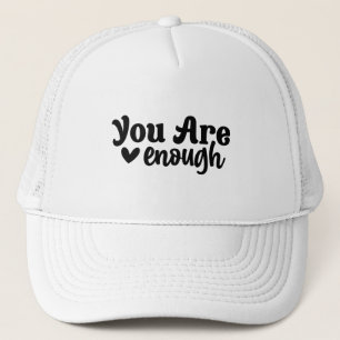 Je bent genoeg moderne typografie trucker pet
