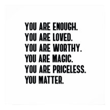 Je bent genoeg om je te laten herinneren