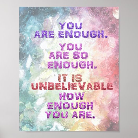Je bent genoeg ongelooflijk hoe genoeg inspiratie poster (Voorkant)